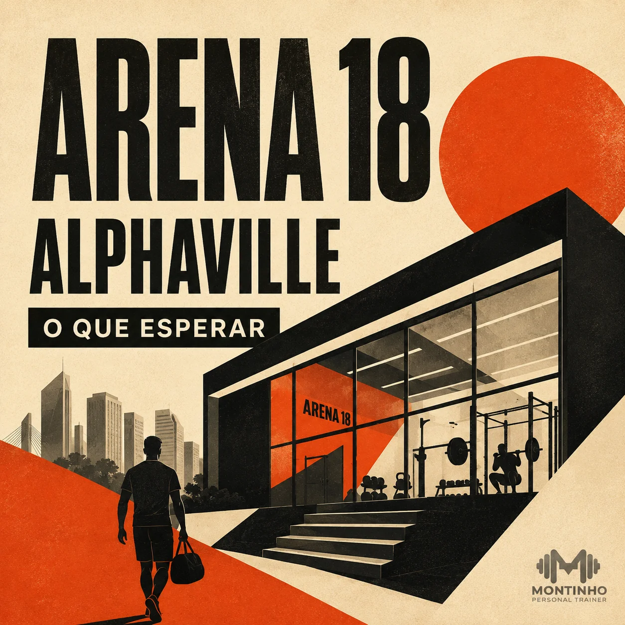 Arte de capa ilustrada do artigo Arena 18 Alphaville — Montinho Personal Trainer