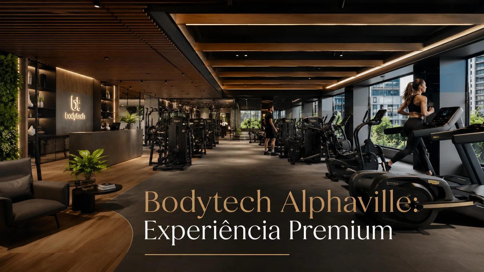 Bodytech Alphaville: experiência premium — estrutura, serviços e para quem vale a pena
