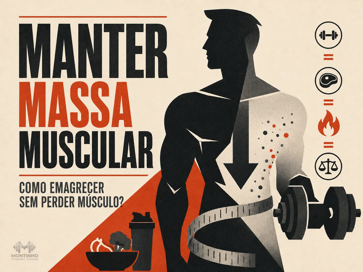 Como manter massa muscular emagrecendo: déficit moderado, proteína alta, treino de força pesado e sono