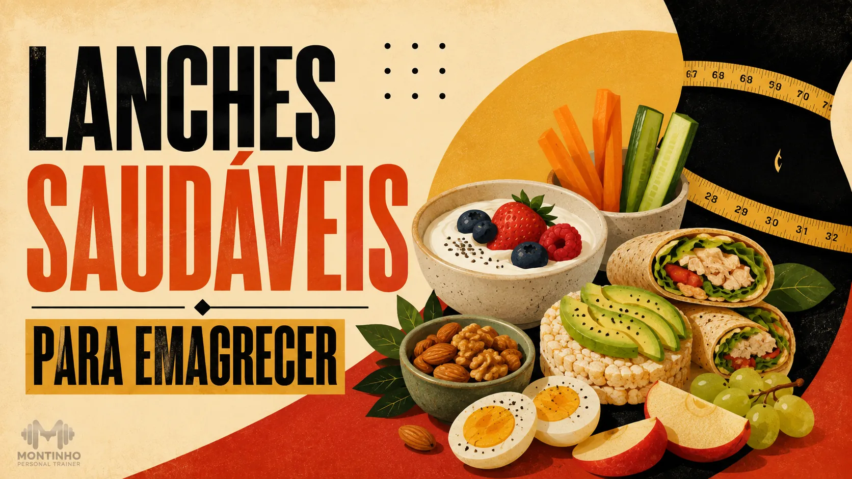 Lanches saudáveis para emagrecer: opções práticas com proteína e fibras para controlar a fome entre as refeições