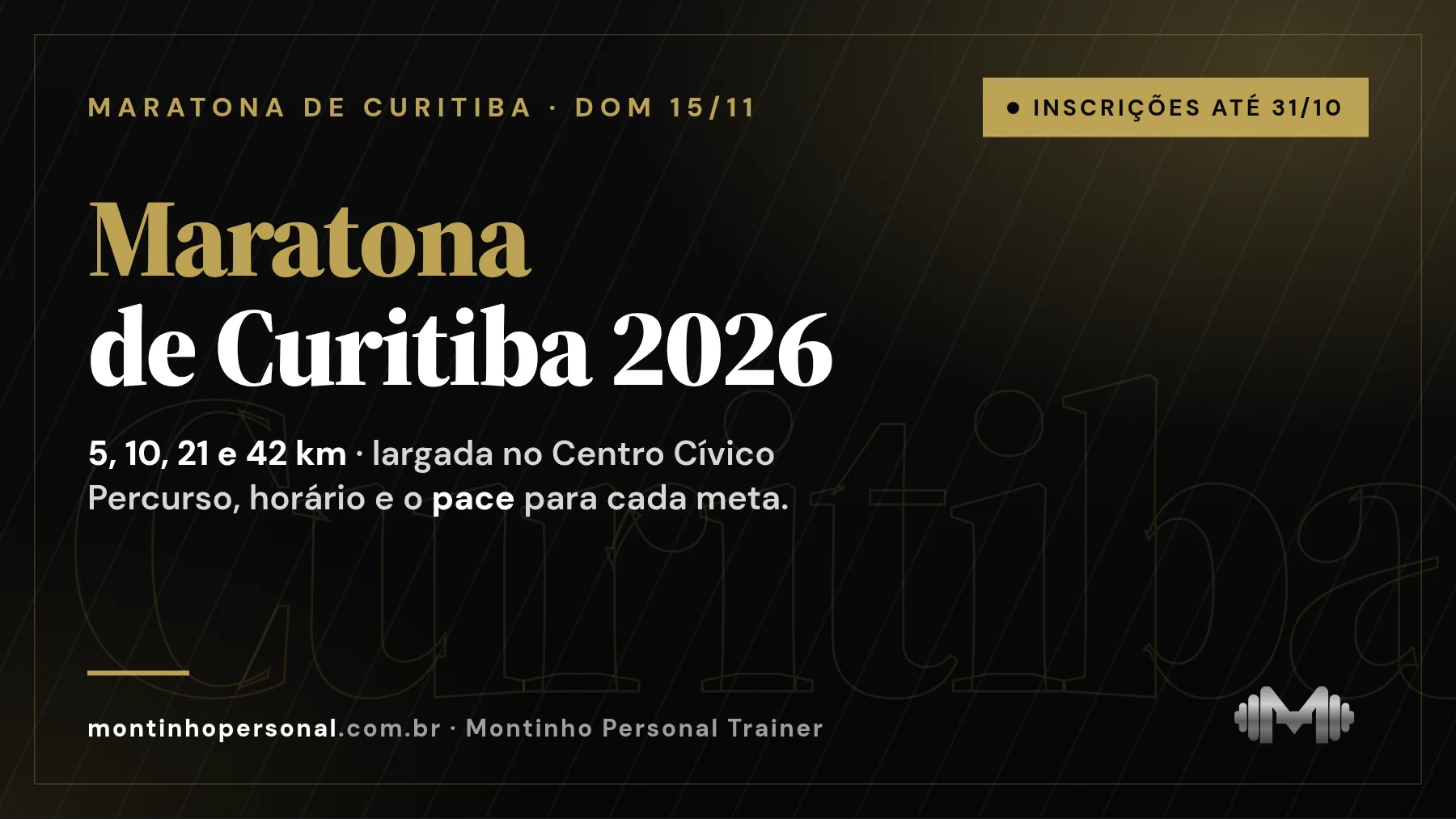 Capa: Maratona de Curitiba 2026 — domingo, 15 de novembro; 5, 10, 21 e 42 km com largada no Centro Cívico