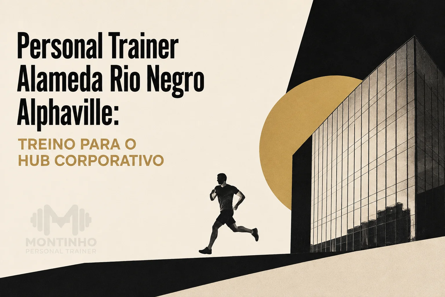 Arte de capa ilustrada do artigo Personal Trainer Alameda Rio Negro Alphaville — Montinho Personal Trainer