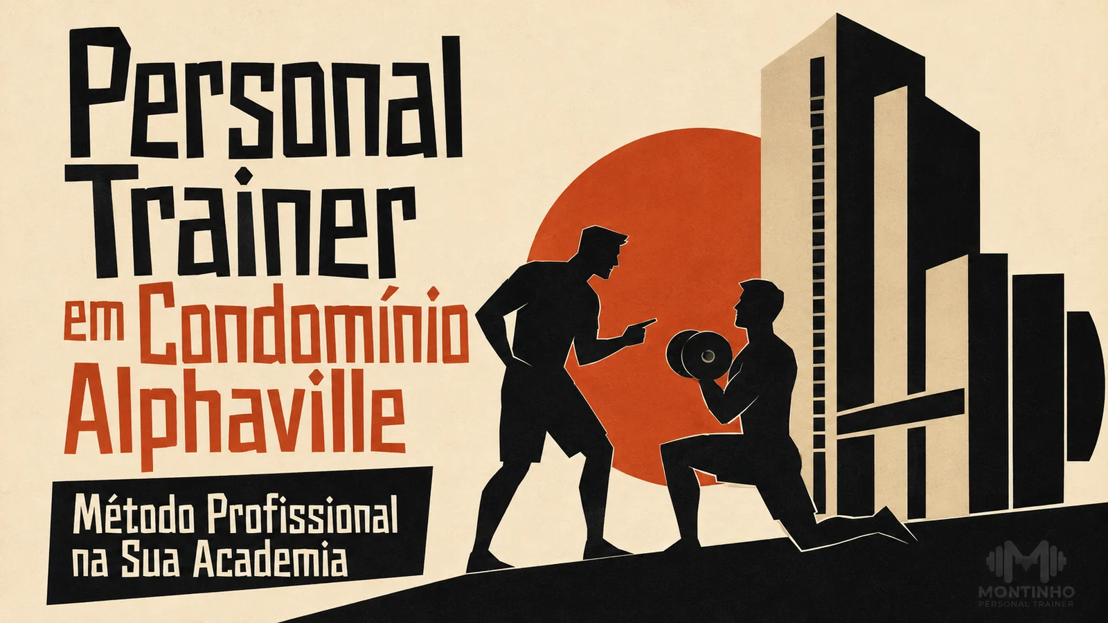 Arte de capa ilustrada do artigo Personal Trainer em Condomínio Alphaville — Montinho Personal Trainer