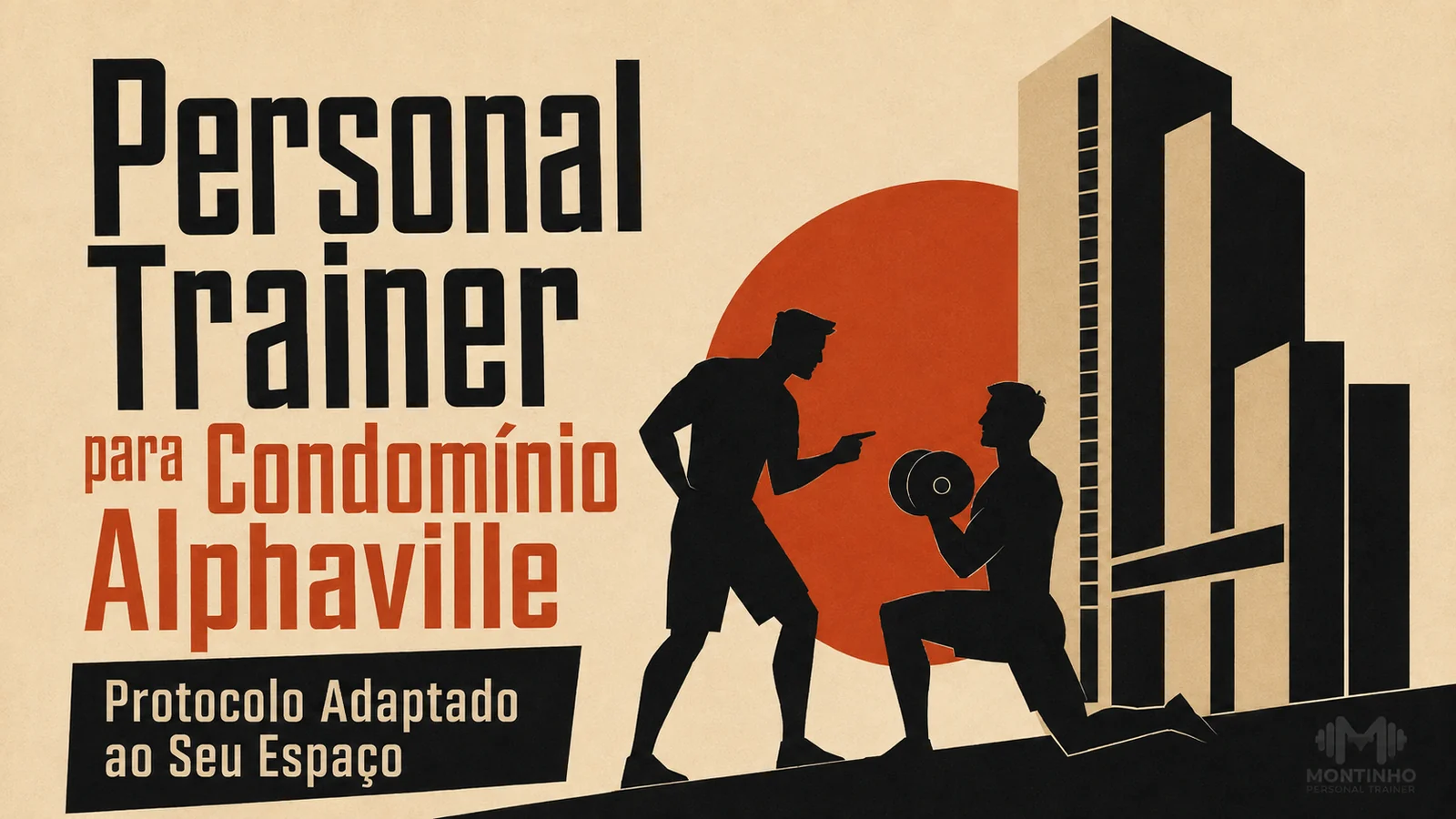 Arte de capa ilustrada do artigo Personal Trainer para Condomínio Alphaville — Montinho Personal Trainer