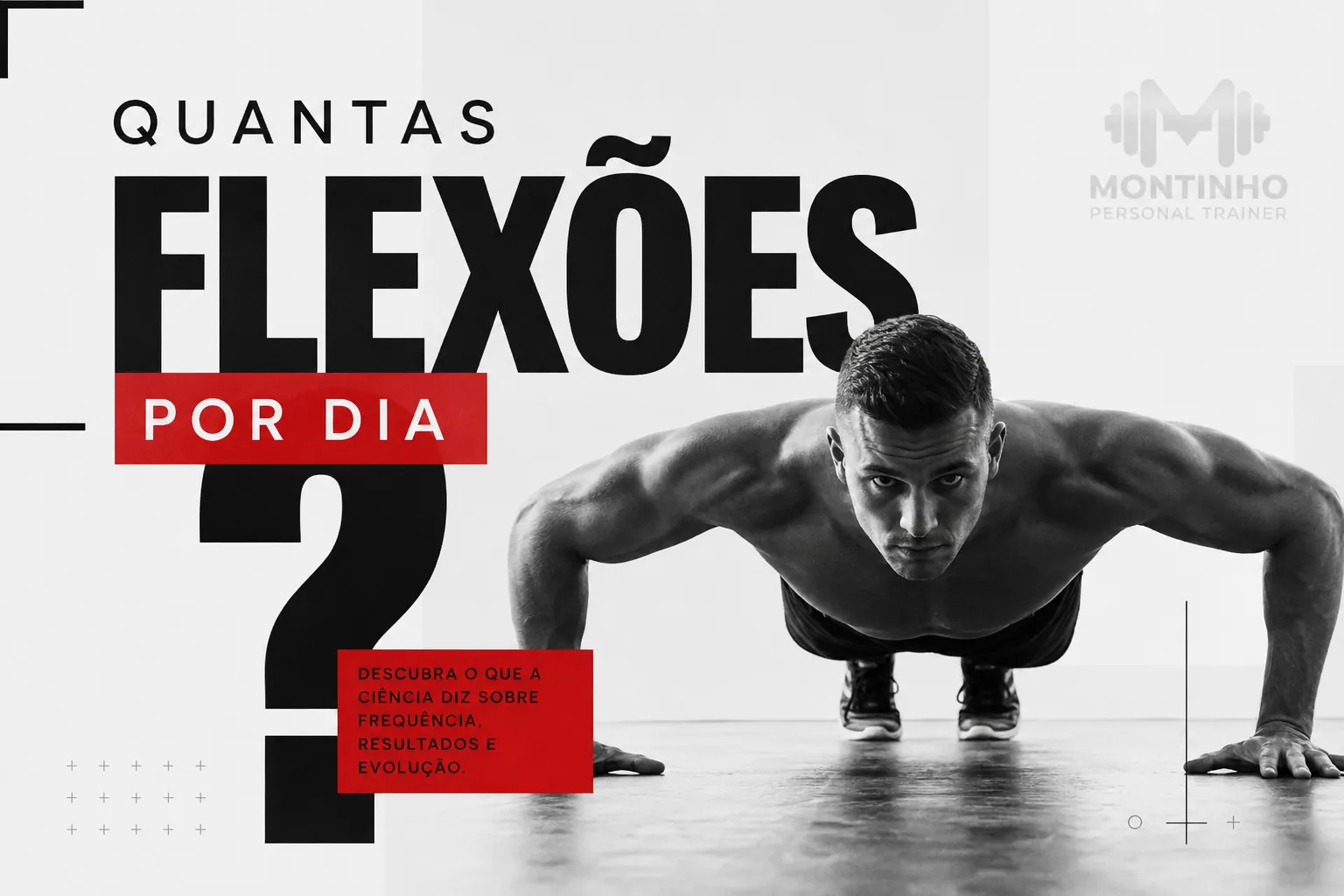 Quantas flexões por dia fazer: progressão realista e a verdade sobre os desafios de 100 flexões