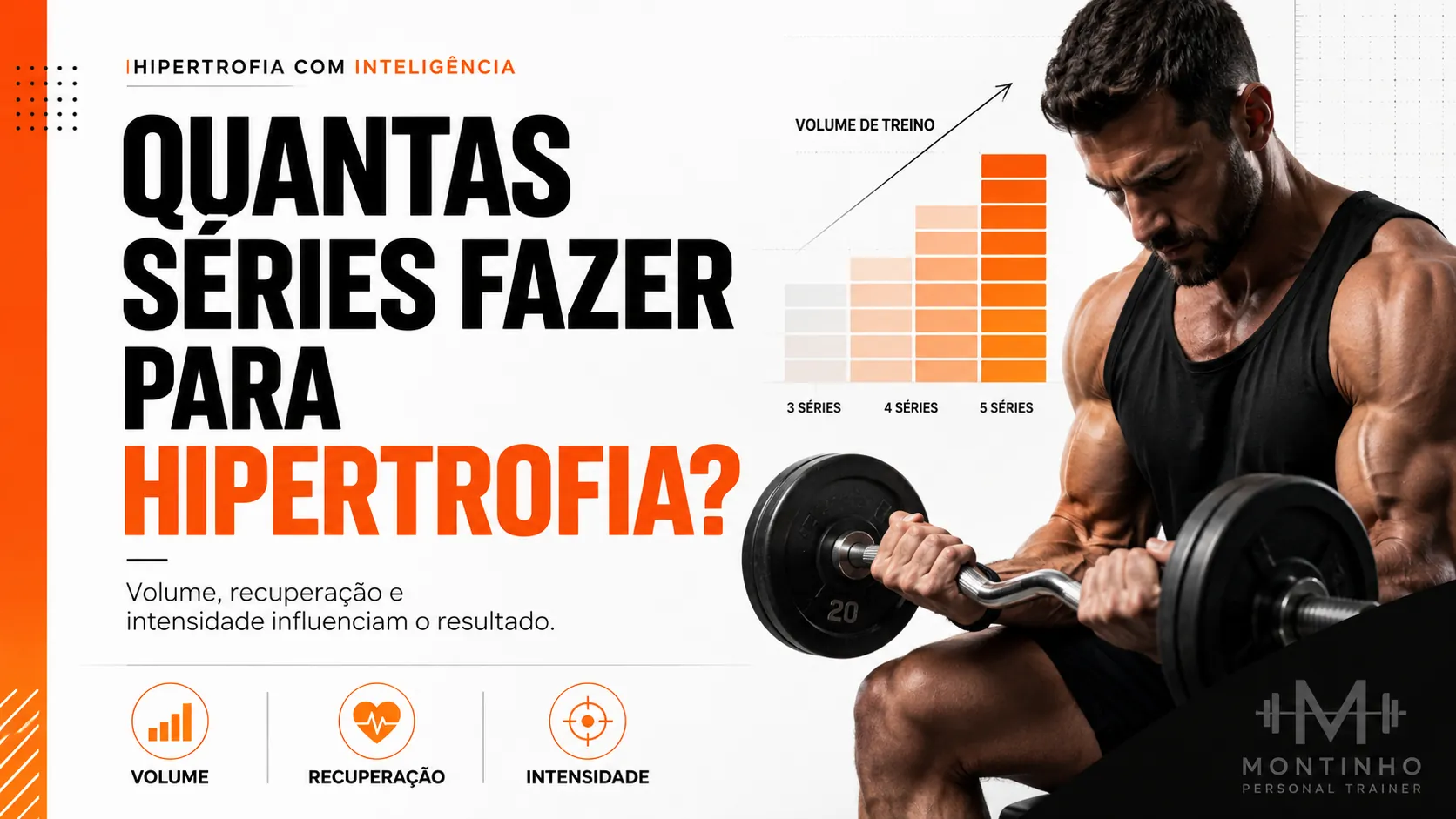 Quantas séries fazer para hipertrofia: o volume semanal por grupo muscular baseado em evidência