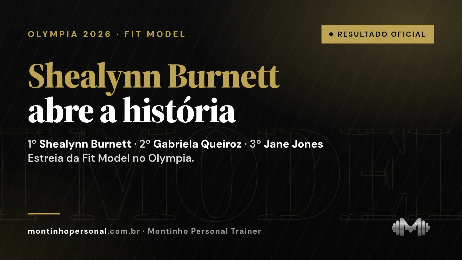 Capa: Shealynn Burnett é a primeira campeã da Fit Model Olympia; a brasileira Gabriela Queiroz é vice