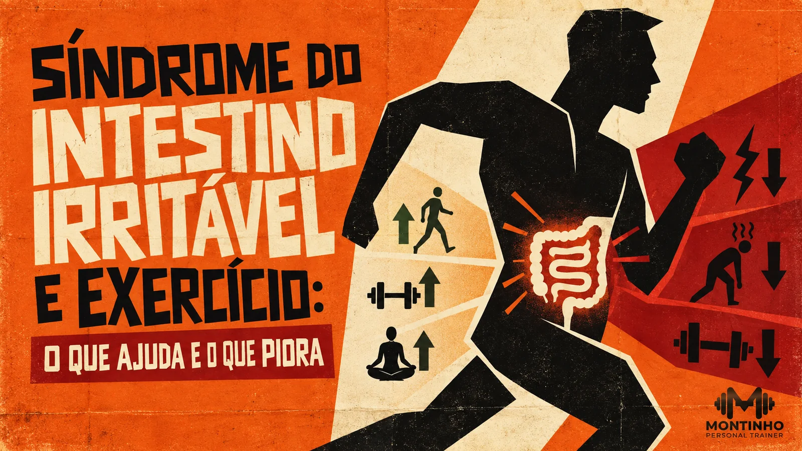Ilustração de uma pessoa correndo com o intestino em destaque, dividida entre o que ajuda — caminhada, força leve e meditação — e o que piora, representado por treino intenso