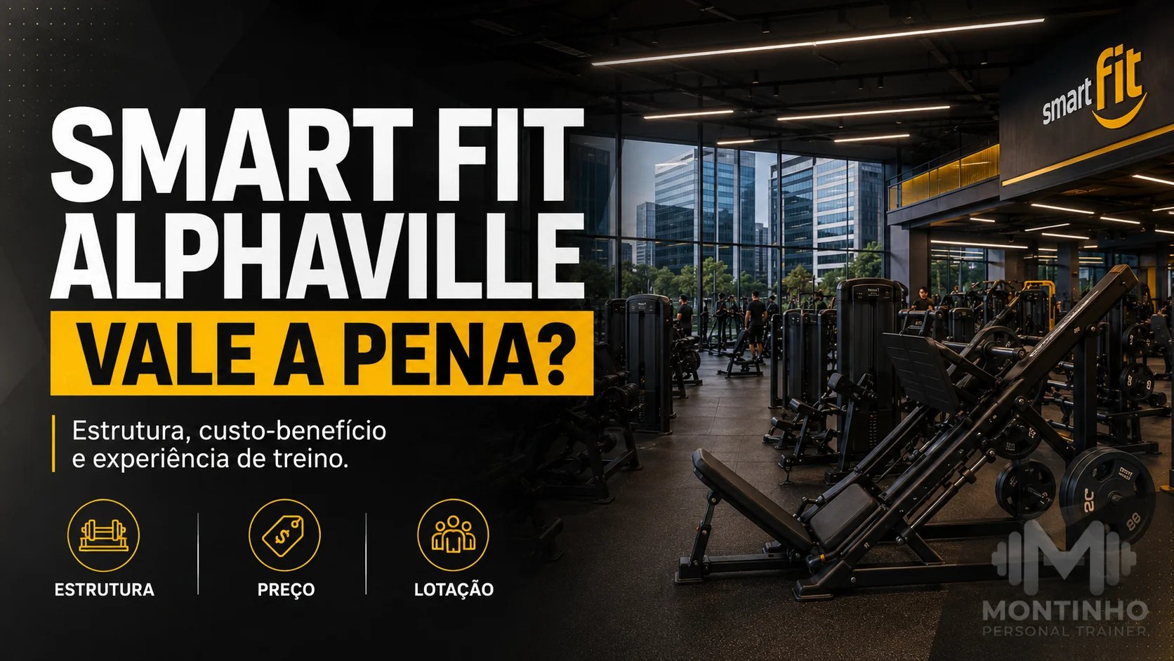 Smart Fit Alphaville vale a pena? Estrutura, custo-benefício, preço e lotação da unidade para você decidir