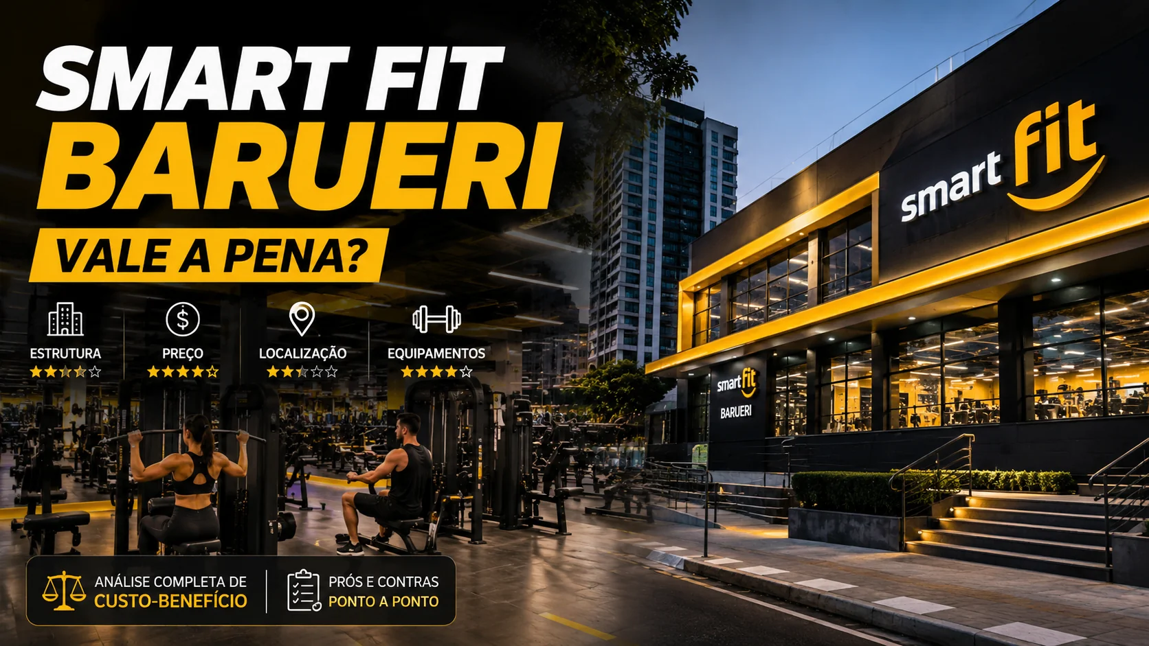 Smart Fit Barueri vale a pena? Estrutura, custo-benefício, preço e lotação da unidade para você decidir