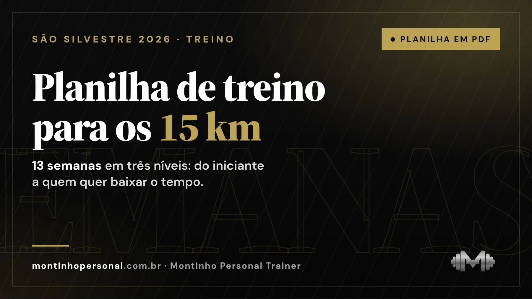 Capa: planilha de treino para a São Silvestre — 13 semanas em três níveis, do iniciante a quem quer baixar o tempo